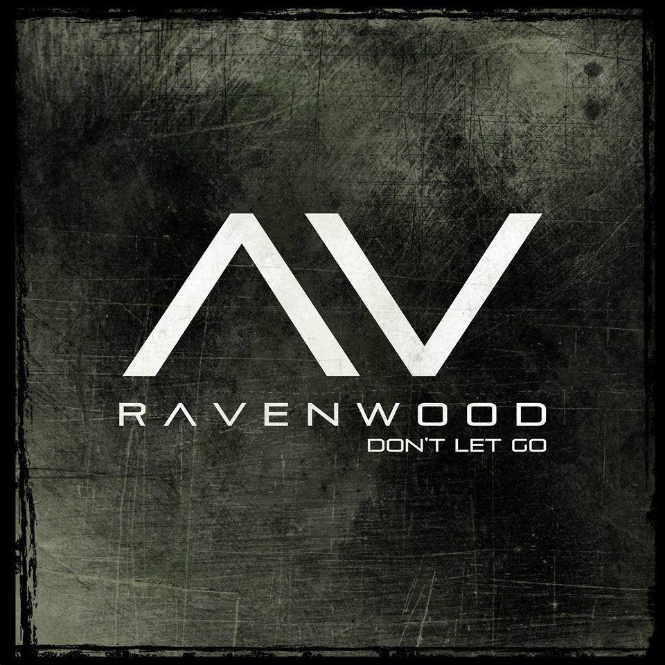 Ravenwood Don't Let Go