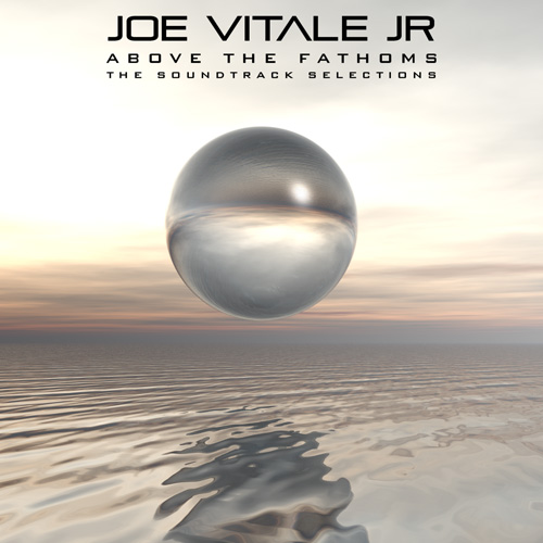Joe Vitale Jr "Above the Fathoms" Album