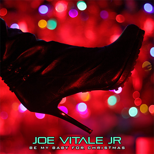 Joe Vitale Jr "Be My Baby For Christmas" Single