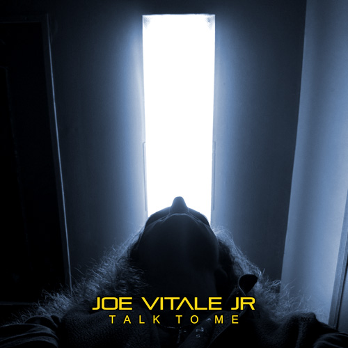 Joe Vitale Jr "Talk to Me" Single